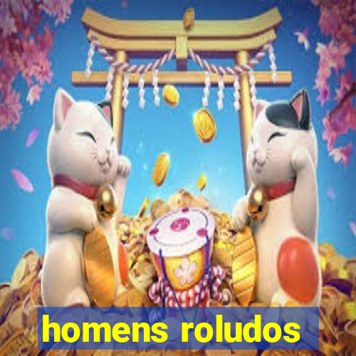 homens roludos